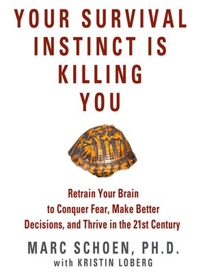 cover image of Your Survival Instinct Is Killing You
